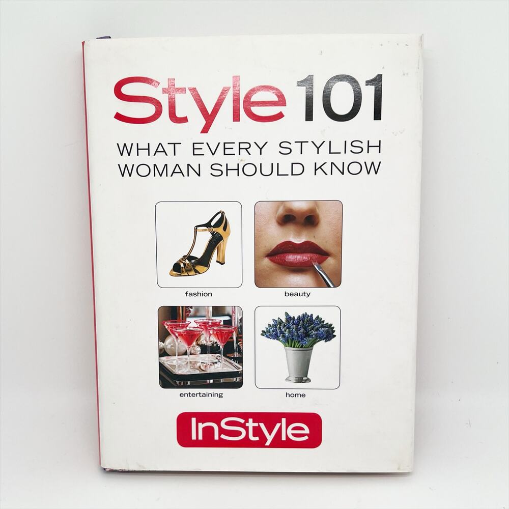 Style 101 Book by In Style What Every Stylish Woman Should Know Kathleen Fifie